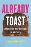 Already Toast