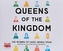 Queens of the Kingdom