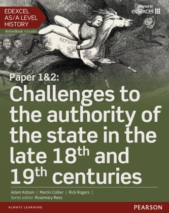 Edexcel AS/A Level History, Paper 1&2: Challenges to the authority of the state in the late 18th and 19th centuries Stud