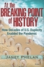 At the Breaking Point of History