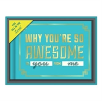 Knock Knock Why You`re So Awesome Fill in the Love Giftbox