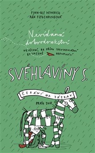 Svéhlavíny S. 2 - Čekání na zázrak