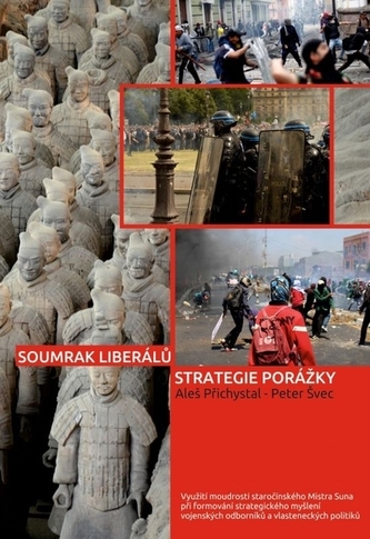 Soumrak liberálů - Strategie porážky