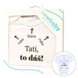 Body s potiskem New Baby Tati, to dáš! - dárkové balení - velikost 68 (4-6m)