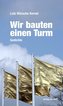 Wir bauten einen Turm