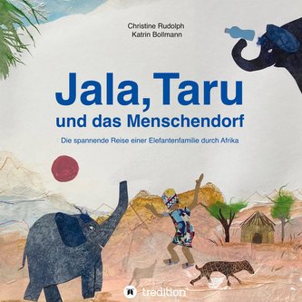 Jala,Taru und das Menschendorf