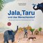 Jala,Taru und das Menschendorf