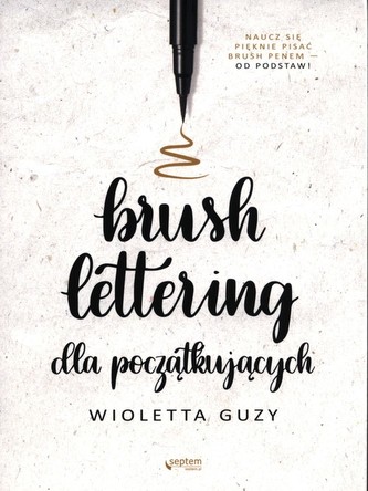 Brush lettering dla początkujących