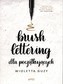 Brush lettering dla początkujących