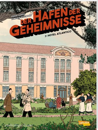Der Hafen der Geheimnisse 3: Hotel Atlantico