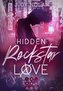 Hidden Rockstar Love (J-Rock Secrets 1)