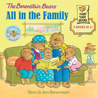 The Berenstain Bears: All in the Family