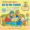 The Berenstain Bears: All in the Family