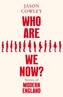 Who Are We Now?