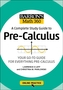 Barron's Math 360: A Complete Study Guide to Pre-Calculus with Online Practice