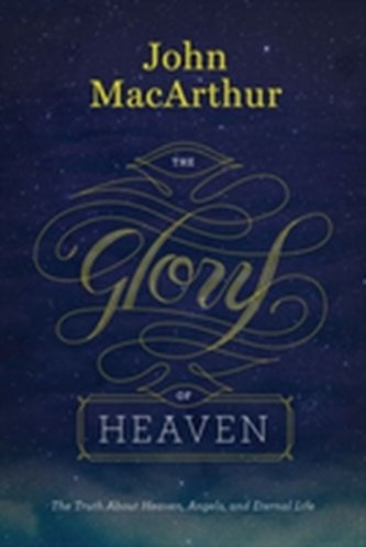 The Glory of Heaven