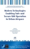MODERN TECHNOLOGIES ENABLING SAFE & SECU