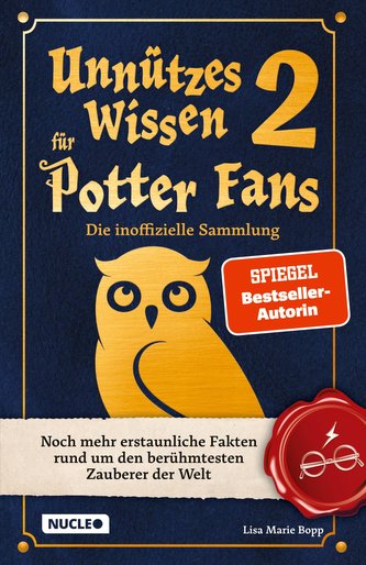 Unnützes Wissen für Potter-Fans 2 - Die inoffizielle Sammlung