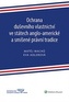 Ochrana duševního vlastnictví ve státech anglo-americké a smíšené právní tradice
