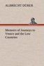 Memoirs of Journeys to Venice and the Low Countries