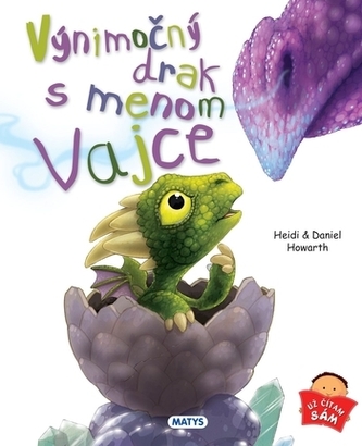 Výnimočný drak s menom Vajce