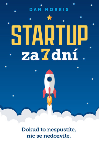 Startup za 7 dní Startup za 7 dní