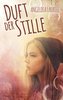 Duft der Stille
