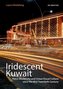 Iridescent Kuwait