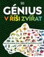 Génius v říši zvířat -  Encyklopedie plná zábavně naučných kvízů