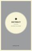 Wildsam Field Guides: Detroit: Second Edition