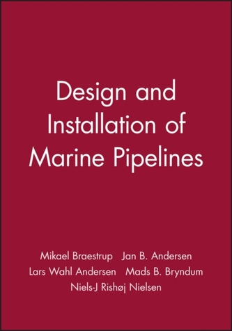 Design and Installation of Marine Pipelines