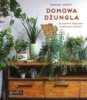 Domowa dżungla Domowa dżungla