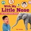 With My Little Nose (My First Senses Book)
