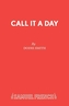 Call it a Day