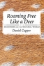 Roaming Free Like a Deer