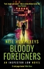 Bloody Foreigners