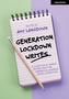 Generation Lockdown Writes