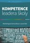 Kompetence leadera školy - Marketingové komunikace v praxi škol