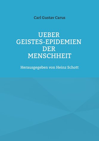Ueber Geistes-Epidemien der Menschheit