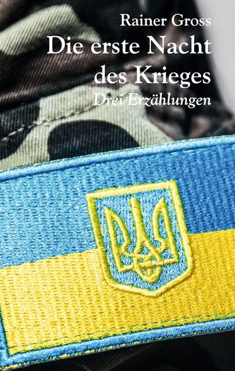 Die erste Nacht des Krieges