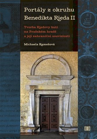 Portály z okruhu Benedikta Rieda II Portály z okruhu Benedikta Rieda II