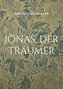 Jonas, der Träumer