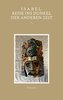 Isabel Reise ins Dunkel der anderen Zeit