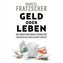 Geld oder Leben