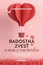Radostná zvesť o sexe a manželstve
