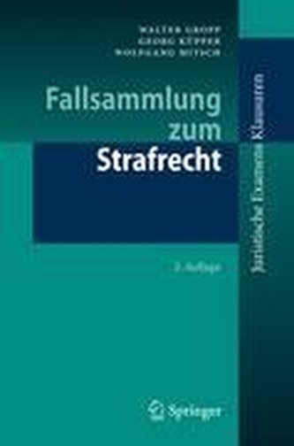 Fallsammlung zum Strafrecht