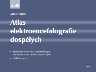 Atlas elektroencefalografie dospělých 3. díl Atlas elektroencefalografie dospělých 3. díl