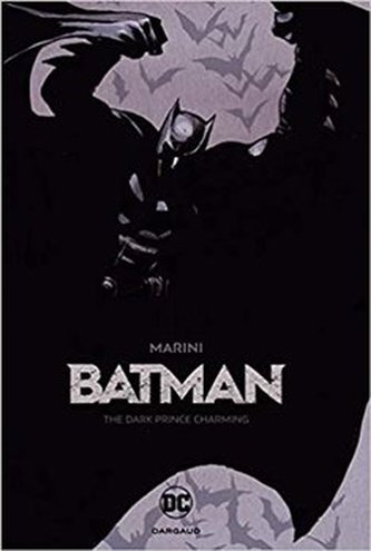 Batman: The Dark Prince Charming