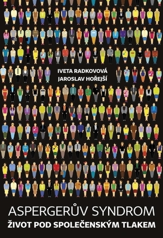 Aspergerův syndrom: Život pod společenským tlakem