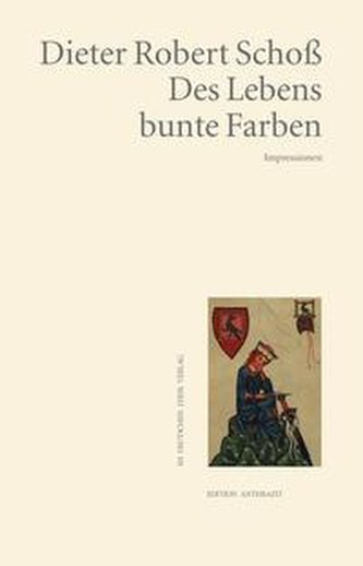 Des Lebens bunte Farben